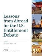 Kartonierter Einband Lessons from Abroad for the U.S. Entitlement Debate von Richard Jackson