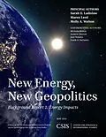 E-Book (epub) New Energy, New Geopolitics von Sarah O. Ladislaw, Maren Leed, Molly A. Walton