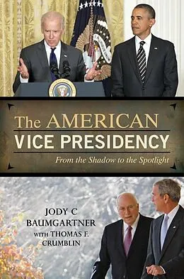E-Book (epub) The American Vice Presidency von Jody C Baumgartner