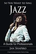 E-Book (epub) So You Want to Sing Jazz von Jan Shapiro