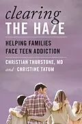 ePUB Clearing the Haze von Christian Thurstone, Christine Tatum