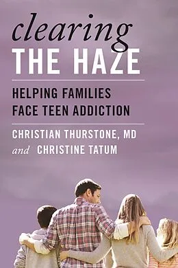 ePUB Clearing the Haze von Christian Thurstone, Christine Tatum