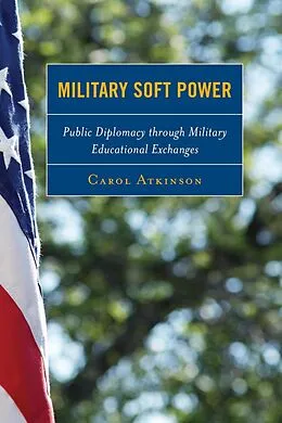 E-Book (epub) Military Soft Power von Carol Atkinson