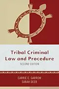 E-Book (epub) Tribal Criminal Law and Procedure von Carrie E. Garrow, Sarah Deer