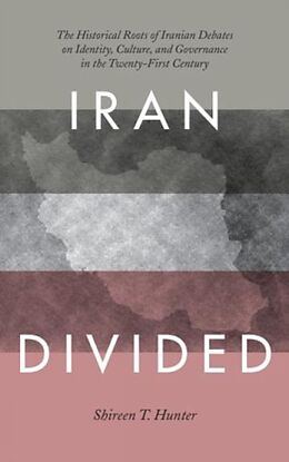 Livre Relié Iran Divided de Shireen T. Hunter