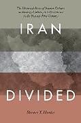 Couverture cartonnée Iran Divided de Shireen T. Hunter