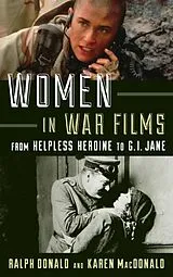 Fester Einband Women in War Films von Ralph Donald, Karen Macdonald