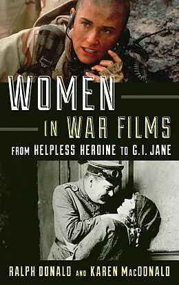 E-Book (epub) Women in War Films von Ralph Donald, Karen Macdonald