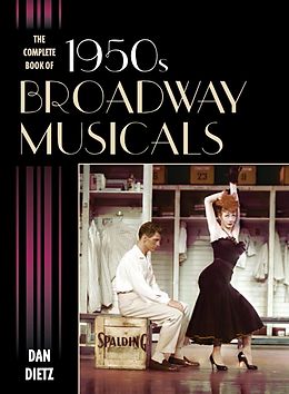 E-Book (epub) The Complete Book of 1950s Broadway Musicals von Dan Dietz