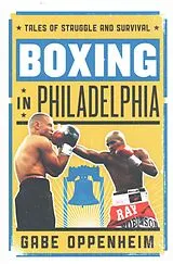Fester Einband Boxing in Philadelphia von Gabe Oppenheim