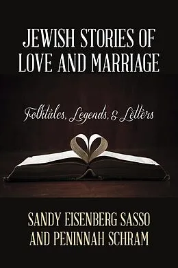 E-Book (epub) Jewish Stories of Love and Marriage von Sandy Eisenberg Sasso, Peninnah Schram