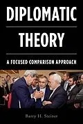 E-Book (epub) Diplomatic Theory von Barry H. Steiner