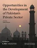 E-Book (epub) Opportunities in the Development of Pakistan's Private Sector von Sadika Hameed