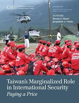 E-Book (epub) Taiwan's Marginalized Role in International Security von Bonnie S. Glaser, Jacqueline A. Vitello