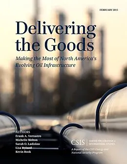 E-Book (epub) Delivering the Goods von Frank A. Verrastro, Michelle Melton, Sarah O. Ladislaw