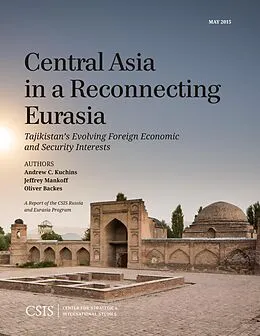 E-Book (epub) Central Asia in a Reconnecting Eurasia von Andrew C. Kuchins, Jeffrey Mankoff, Oliver Backes