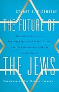 E-Book (epub) The Future of the Jews von Stuart E. Eizenstat