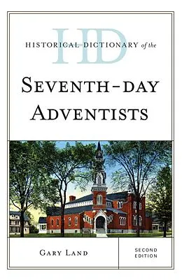 ePUB Historical Dictionary of the Seventh-Day Adventists von Gary Land