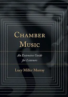 E-Book (epub) Chamber Music von Lucy Miller Murray