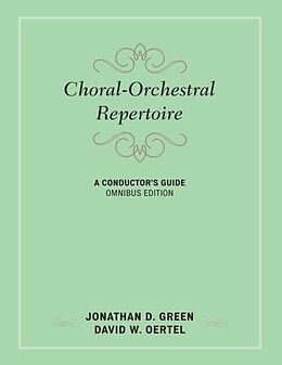 Fester Einband Choral-Orchestral Repertoire von Jonathan D. Green, David W. Oertel