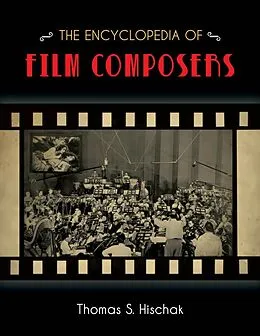 E-Book (epub) The Encyclopedia of Film Composers von Thomas Hischak
