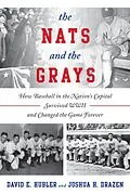 E-Book (epub) The Nats and the Grays von David E. Hubler, Joshua H. Drazen