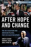E-Book (epub) After Hope and Change von James W. Ceaser, Andrew E. Busch, John J. Pitney Jr.