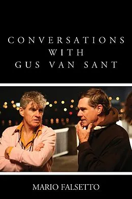 E-Book (epub) Conversations with Gus Van Sant von Mario Falsetto
