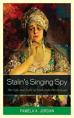 E-Book (epub) Stalin's Singing Spy von Pamela A. Jordan