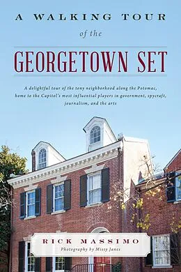E-Book (epub) Walking Tour of the Georgetown Set von Rick Massimo
