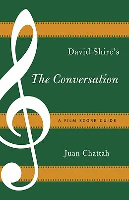 E-Book (epub) David Shire's The Conversation von Juan Chattah