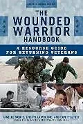 E-Book (pdf) The Wounded Warrior Handbook von Janelle B. Moore, Cheryl Lawhorne-Scott, Don Philpott