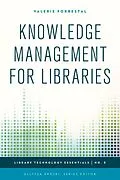 E-Book (epub) Knowledge Management for Libraries von Valerie Forrestal