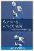 E-Book (epub) Surviving Amid Chaos von Louis René Beres