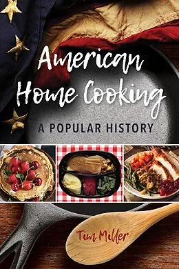 E-Book (epub) American Home Cooking von Tim Miller