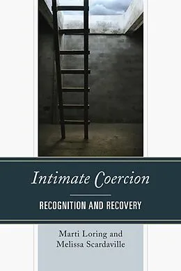 E-Book (epub) Intimate Coercion von Marti Loring, Melissa Scardaville