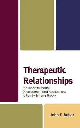 E-Book (epub) Therapeutic Relationships von John F. Butler