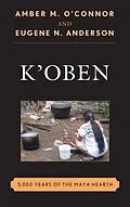 E-Book (epub) K'Oben von Amber M. O'Connor, Eugene N. Anderson