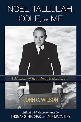 E-Book (epub) Noel, Tallulah, Cole, and Me von John C. Wilson