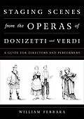 E-Book (epub) Staging Scenes from the Operas of Donizetti and Verdi von William Ferrara