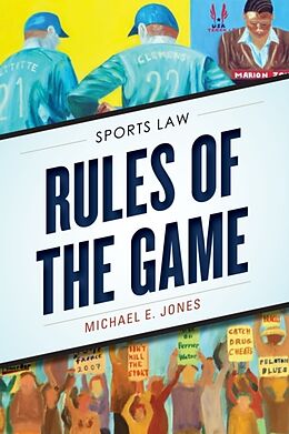 Couverture cartonnée Rules of the Game de Michael E. Jones
