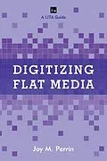 E-Book (epub) Digitizing Flat Media von Joy M. Perrin