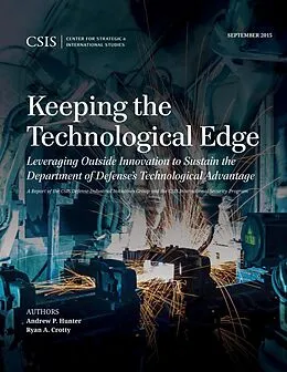 E-Book (epub) Keeping the Technological Edge von Andrew P. Hunter, Ryan Crotty