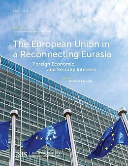 E-Book (epub) The European Union in a Reconnecting Eurasia von Marlene Laruelle