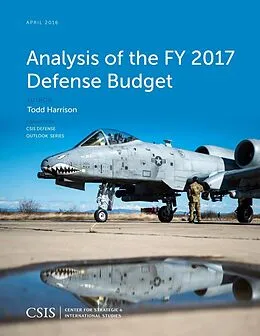 E-Book (epub) Analysis of the FY 2017 Defense Budget von Todd Harrison