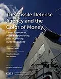 ePUB The Missile Defense Agency and the Color of Money von Thomas Karako