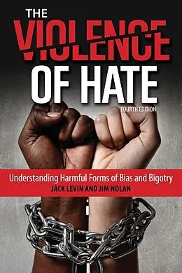 E-Book (epub) The Violence of Hate von Jack Levin, Jim Nolan