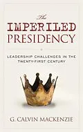 E-Book (epub) The Imperiled Presidency von G. Calvin Mackenzie