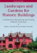 E-Book (epub) Landscapes and Gardens for Historic Buildings von Rudy J. Favretti, Joy Putman Favretti