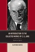 ePUB An Introduction to the Collected Works of C. G. Jung von Clifford Mayes